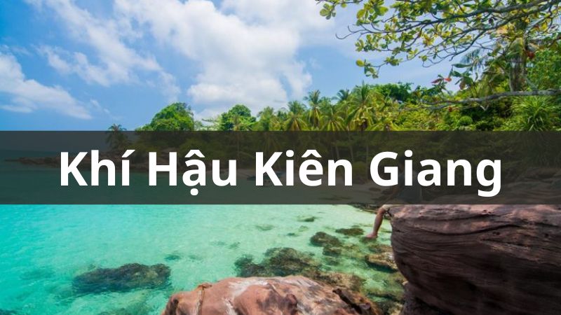 Khí hậu Kiên Giang