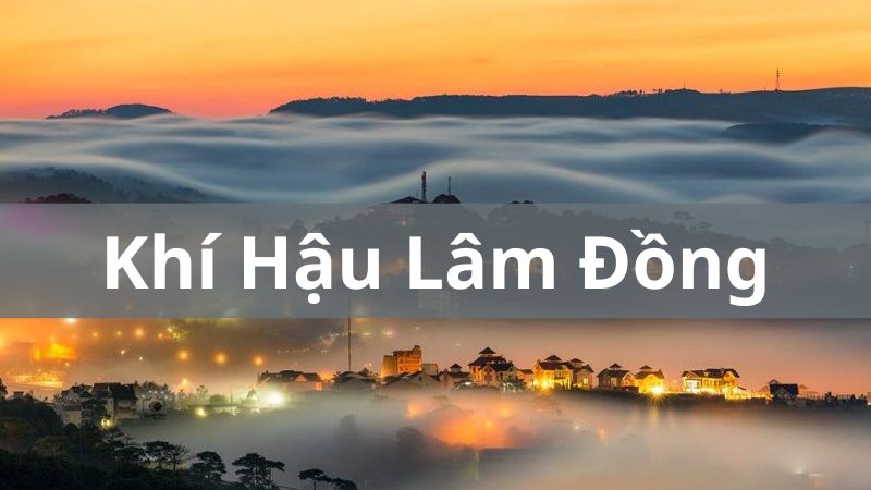 Khí hậu Lâm Đồng