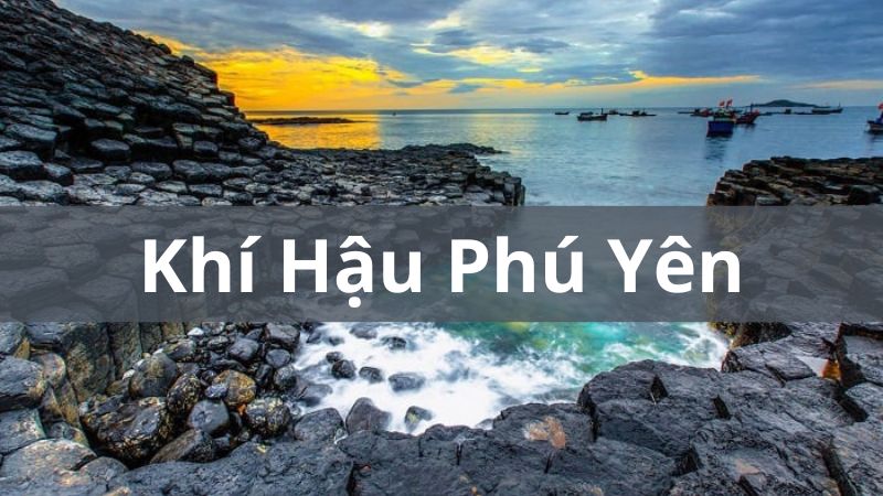 Khí hậu Phú Yên